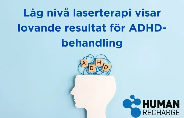 Låg nivå laserterapi visar lovande resultat för ADHD-behandling